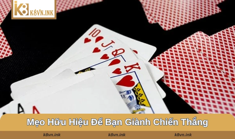 Một số mẹo và kinh nghiệm về cách chơi tiến lên miền Bắc