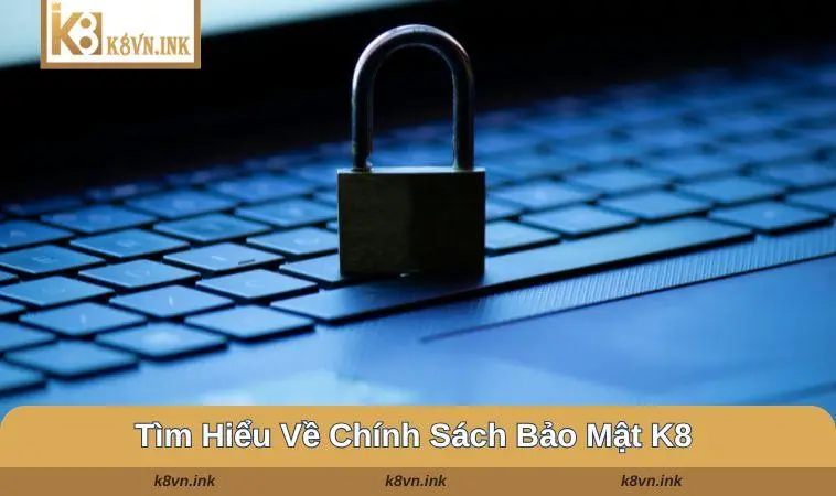 Tìm hiểu về chính sách bảo mật K8