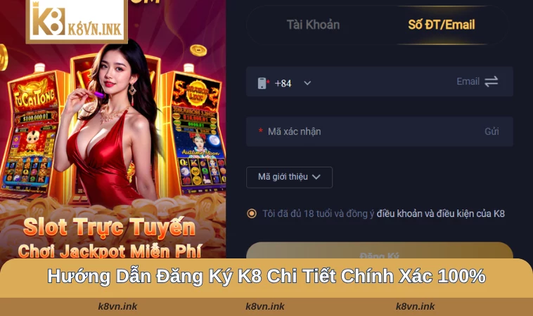 Các bước thao tác thực hiện đăng ký tại K8 cực đơn giản